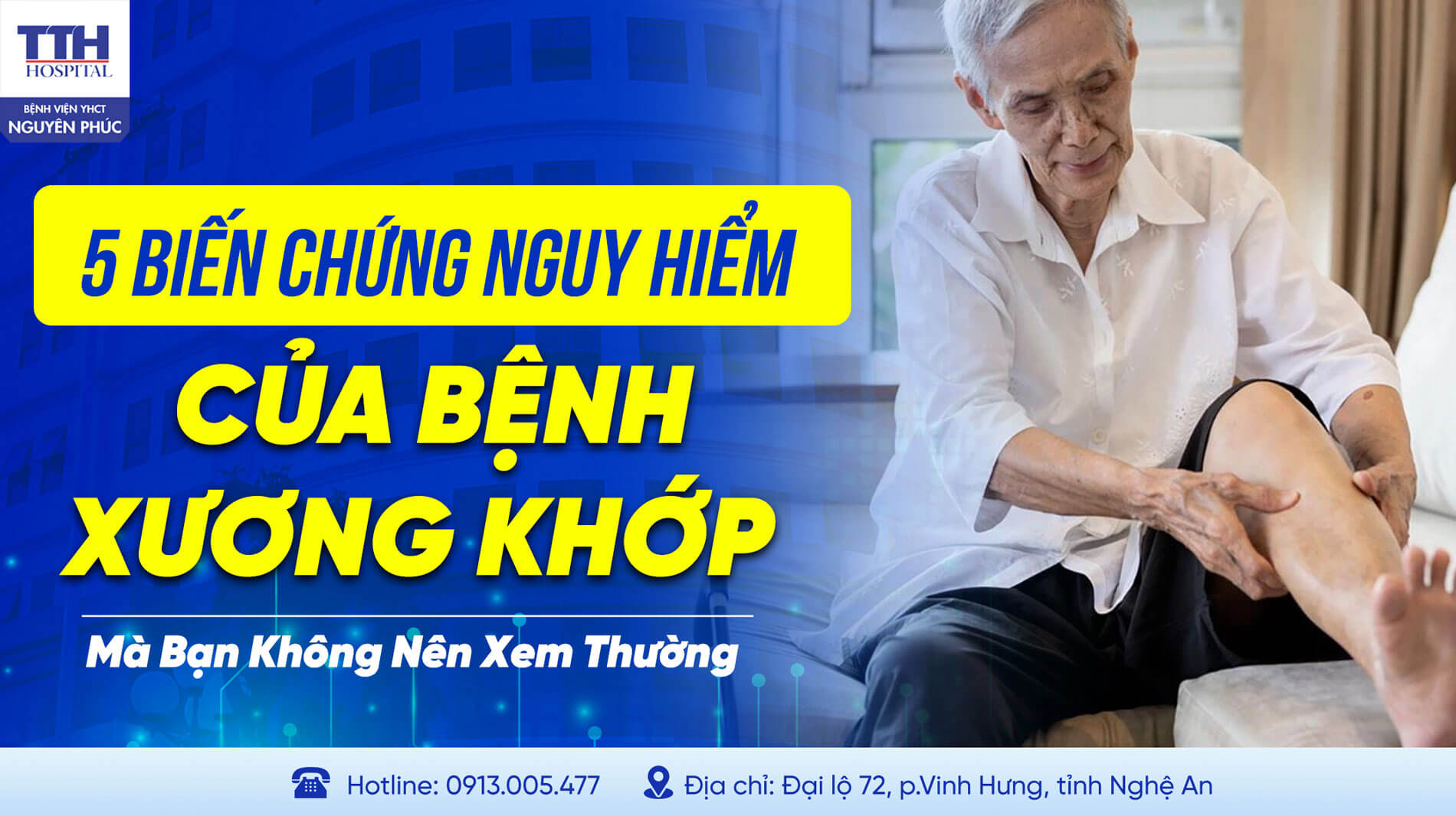 5 BIẾN CHỨNG NGUY HIỂM CỦA BỆNH XƯƠNG KHỚP MÀ BẠN KHÔNG NÊN XEM THƯỜNG