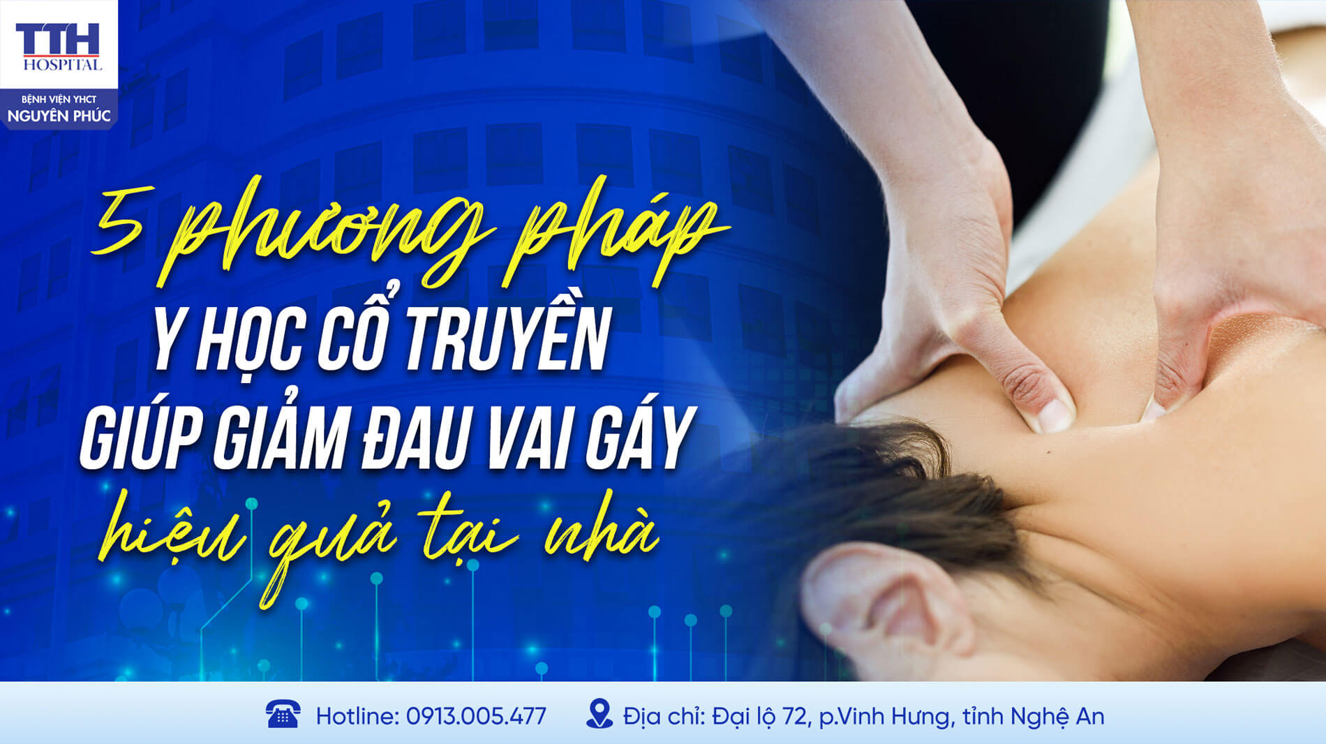 5 PHƯƠNG PHÁP Y HỌC CỔ TRUYỀN GIÚP GIẢM ĐAU VAI GÁY HIỆU QUẢ TẠI NHÀ