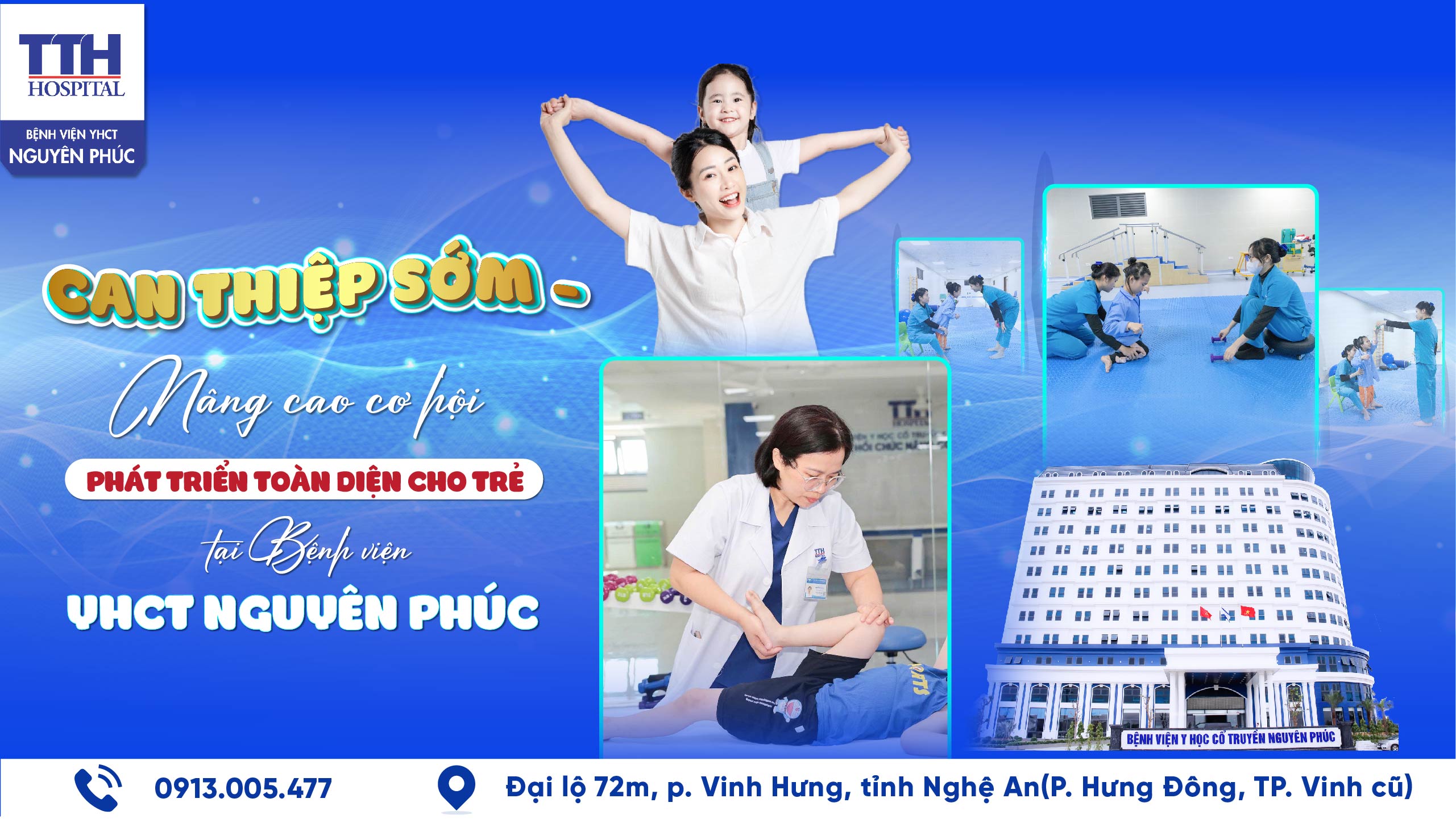 CAN THIỆP SỚM, NÂNG CAO CƠ HỘI PHÁT TRIỂN TOÀN DIỆN CHO TRẺ TẠI KHOA PHCN NHI - BỆNH VIỆN YHCT NGUYÊN PHÚC