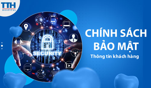 Chính sách bảo mật thông tin khách hàng