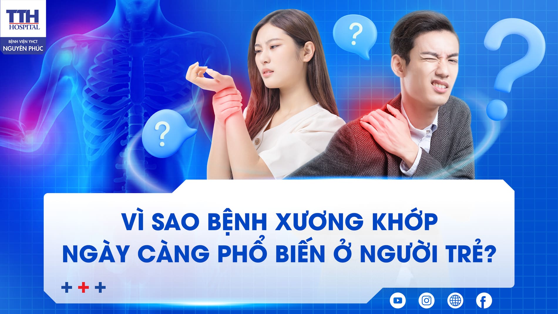 VÌ SAO BỆNH XƯƠNG KHỚP NGÀY CÀNG PHỔ BIẾN Ở NGƯỜI TRẺ?