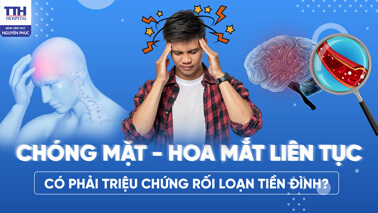 Chóng mặt, hoa mắt liên tục – Có phải triệu chứng rối loạn tiền đình?