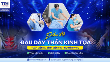 ĐIỀU TRỊ ĐAU DÂY THẦN KINH TỌA TOÀN DIỆN