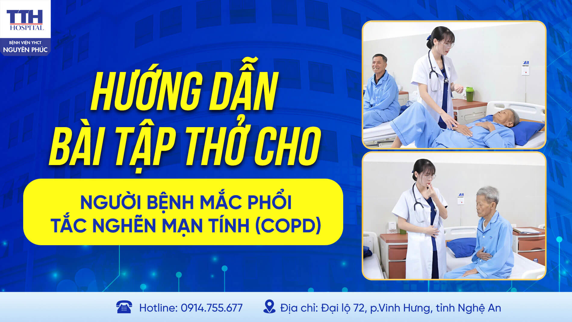 HƯỚNG DẪN BÀI TẬP THỞ CHO NGƯỜI BỆNH MẮC PHỔI TẮC NGHẼN MẠN TÍNH (COPD)