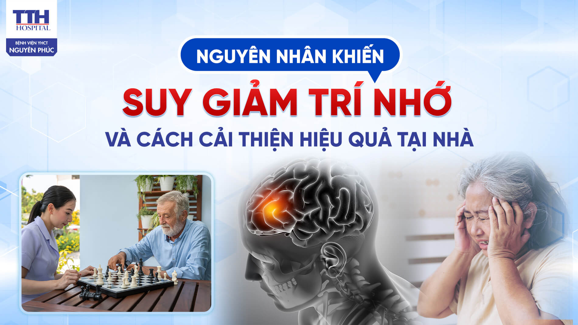 Nguyên nhân khiến suy giảm trí nhớ và cách cải thiện hiệu quả tại nhà
