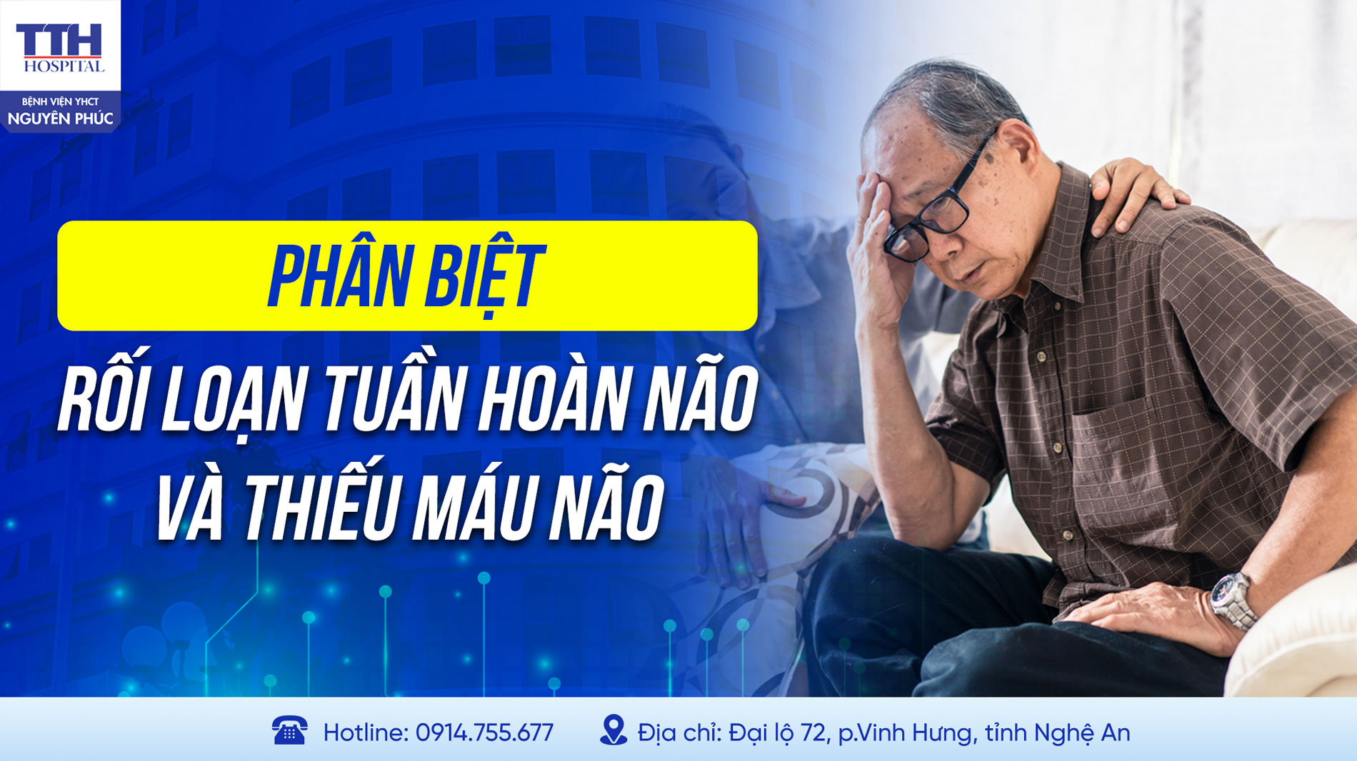 PHÂN BIỆT RỐI LOẠN TUẦN HOÀN NÃO VÀ THIẾU MÁU NÃO