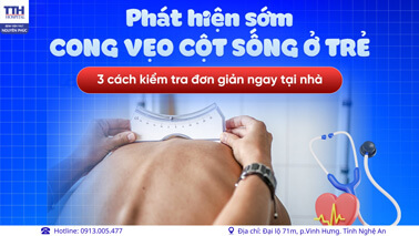 PHÁT HIỆN SỚM CONG VẸO CỘT SỐNG Ở TRẺ