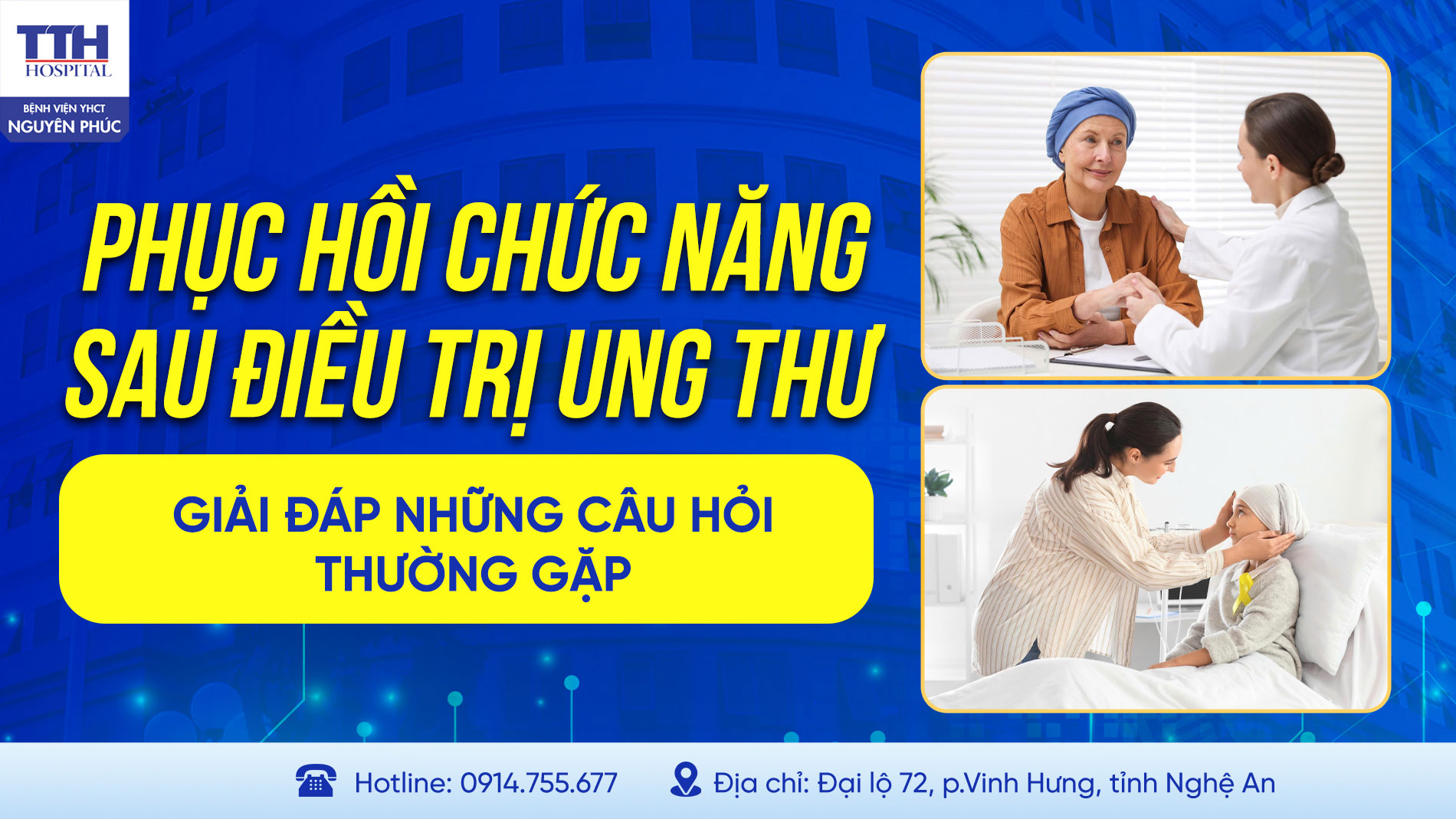 PHỤC HỒI CHỨC NĂNG SAU ĐIỀU TRỊ UNG THƯ