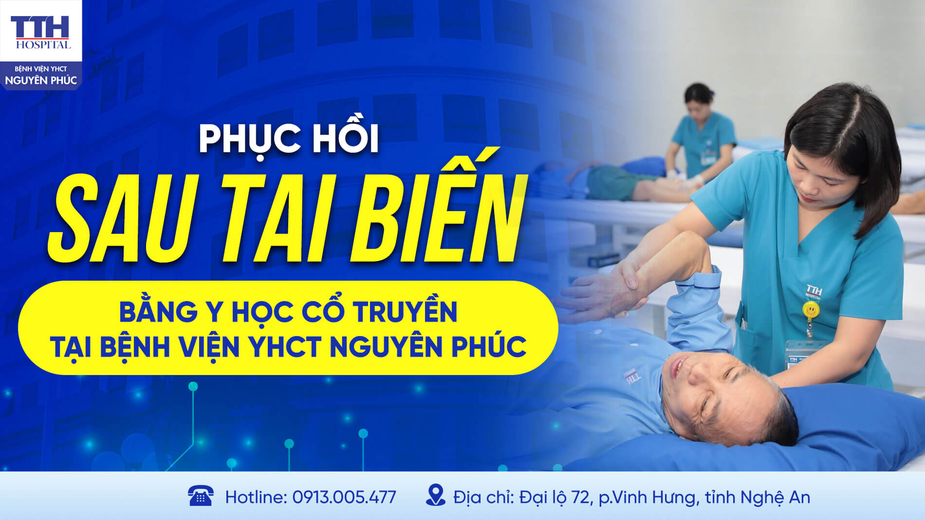 PHỤC HỒI SAU TAI BIẾN BẰNG Y HỌC CỔ TRUYỀN TẠI BỆNH VIỆN YHCT NGUYÊN PHÚC