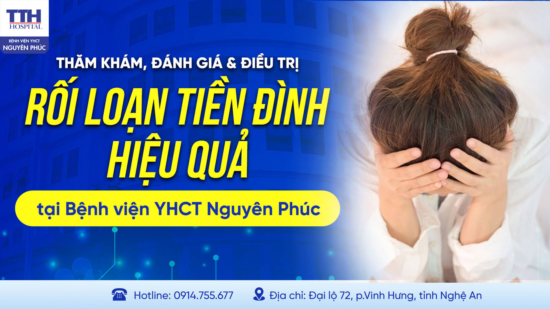 THĂM KHÁM, ĐÁNH GIÁ VÀ ĐIỀU TRỊ RỐI LOẠN TIỀN ĐÌNH HIỆU QUẢ