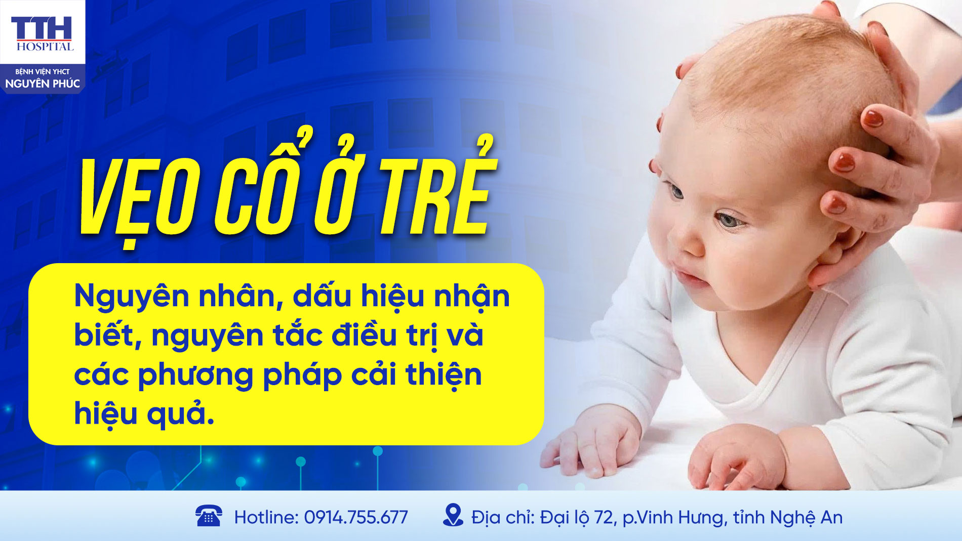 VẸO CỔ Ở TRẺ: NGUYÊN NHÂN, DẤU HIỆU NHẬN BIẾT, NGUYÊN TẮC ĐIỀU TRỊ
